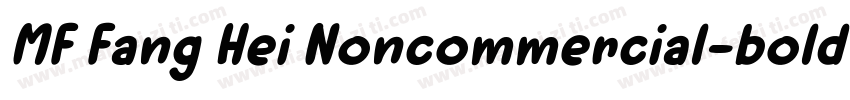 MF Fang Hei Noncommercial-bold字体转换